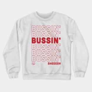 It's Bussin' Bussin Sheeesh Funny Gen Z Crewneck Sweatshirt